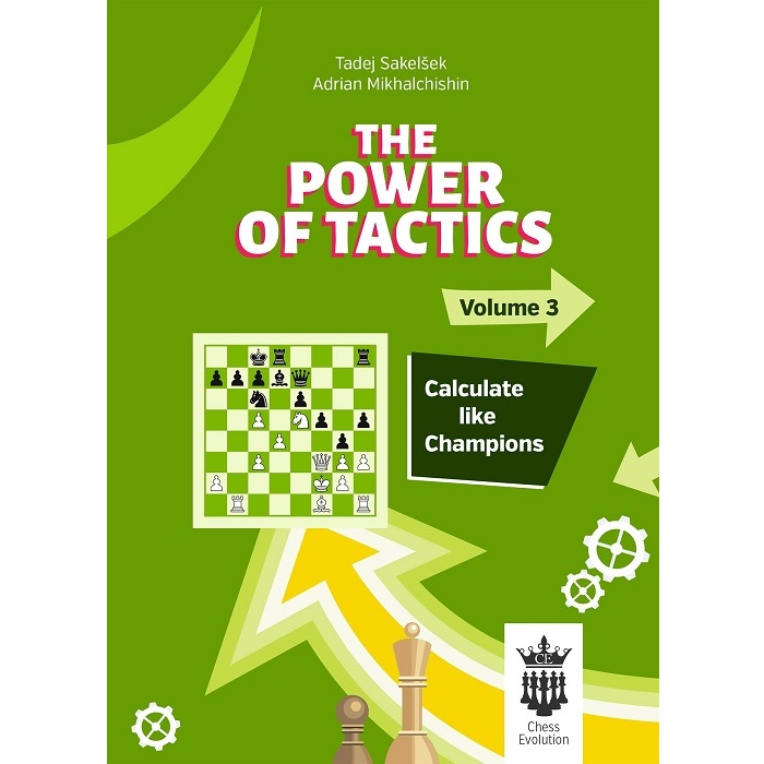 Chess Tactics - Volume 3: Sharpen your tactical ability daily on