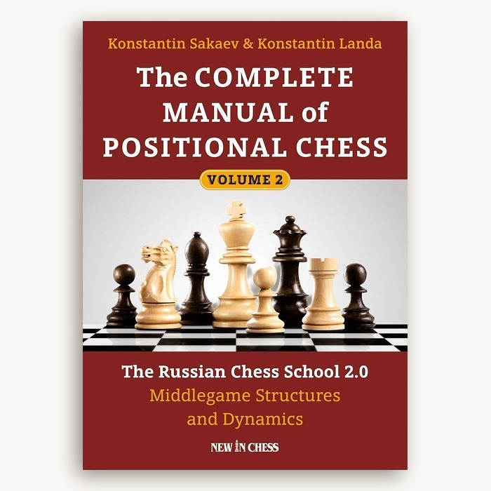 The COMPLETE MANUAL of POSITIONAL CHESS Volume 2