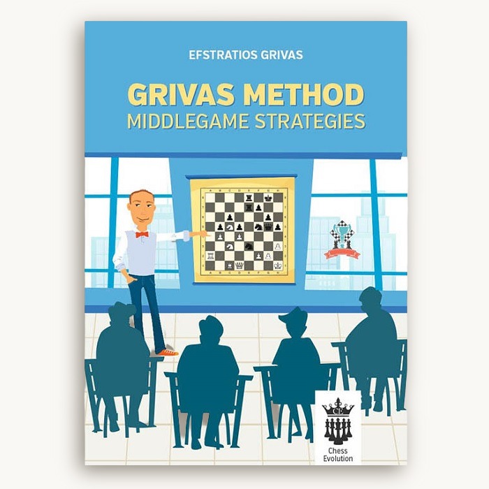 GRIVAS METHOD MIDDLEGAME STRATEGIES