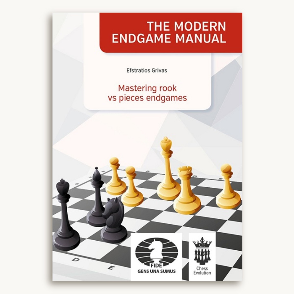 THE MODERN ENDGAME MANUAL Mastering rook vs pieces endgames - image 1