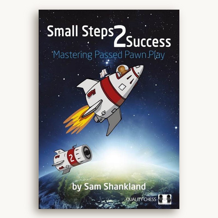 Small Steps 2 Success Mastering Passed Pawn Play
