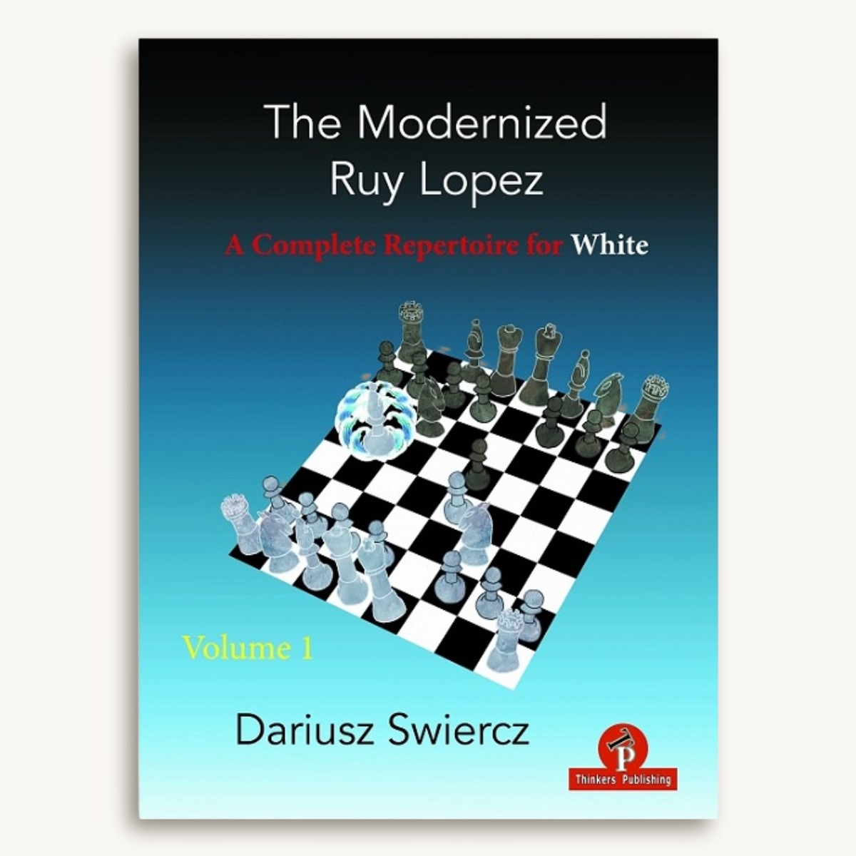 The Modernized Ruy Lopez Volume 1 - image 1