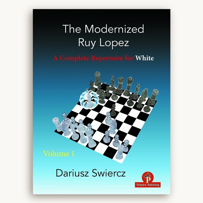 The Modernized Ruy Lopez Volume 1