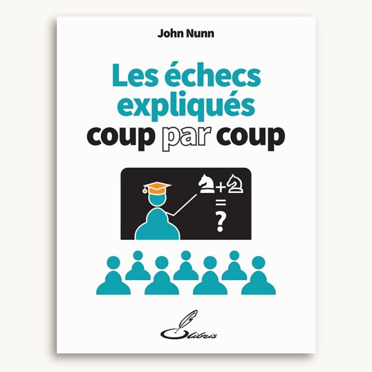 Les échecs expliqués coup par coup - image 1