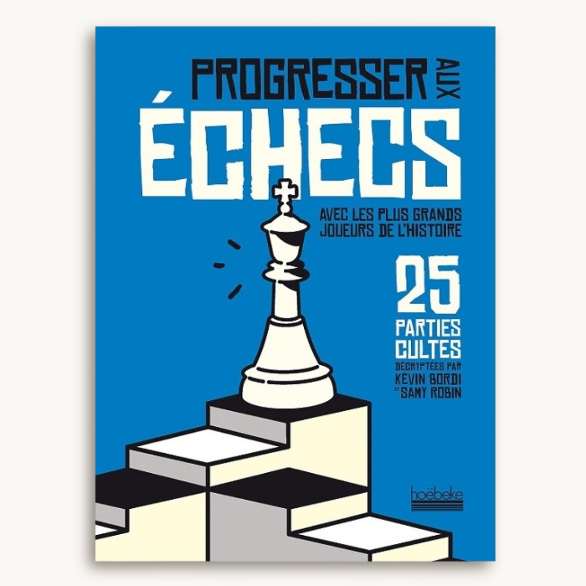 Progresser aux échecs avec les plus grands joueurs de l'Histoire - image 1