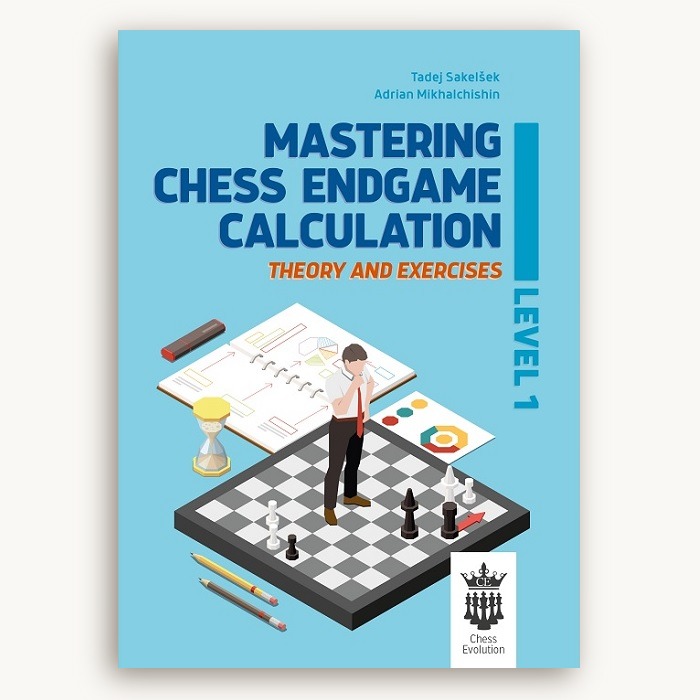 MASTERING CHESS ENDGAME CALCULATION LEVEL 1