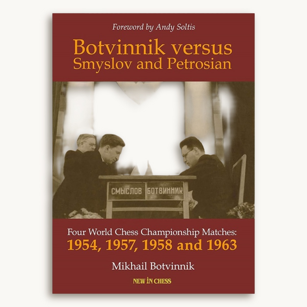 Botvinnik versus Smyslov and Petrosian - image 1