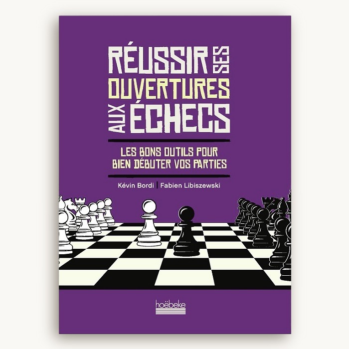 Réussir ses ouvertures aux échecs