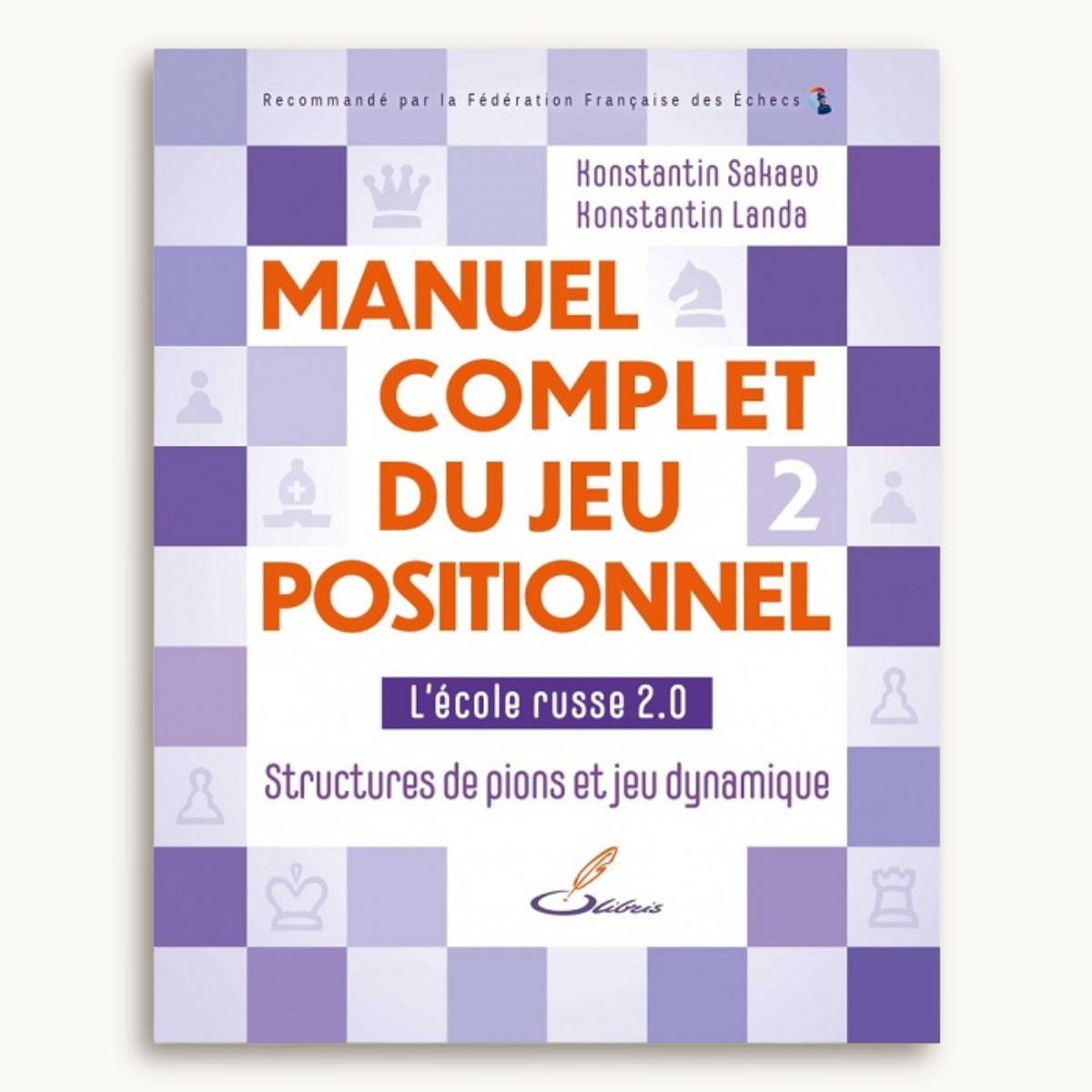 Manuel complet du jeu positionnel :  Tome 2 - image 1